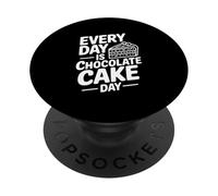 Every Day Is Chocolate Cake Day Fun Postre Lover PopSockets PopGrip Adhesivo
