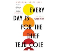 Every Day is for the Thief [Idioma Inglés]: Fiction
