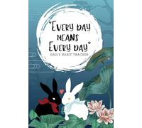 Every day means Every day Daily Habit Tracker Journal: MDZS danmei theme inspired in size 6x9 with 120 pages