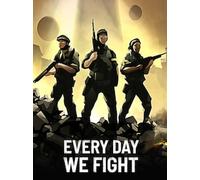 Every Day We Fight (PC) - Steam Key - EUROPE