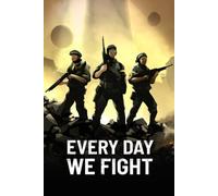 Every Day We Fight Steam Key (PC) EUROPE
