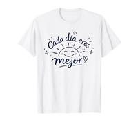 Every Day You Shine Brighter Cita edificante Positiva Camiseta