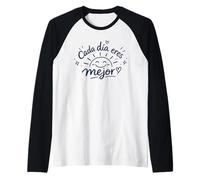 Every Day You Shine Brighter Cita edificante Positiva Camiseta Manga Raglan
