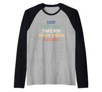 Every Disaster Movie Starts with Someone Ignoring Scientist Camiseta Manga Raglan