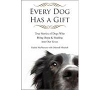 Every Dog Has A Gift (ebook)