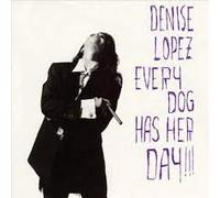 Every Dog Has Her Day [Casete]