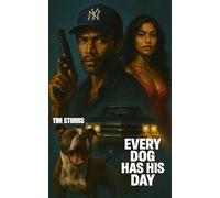 EVERY DOG HAS HIS DAY (OFF GRID)