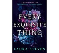 Every Exquisite Thing: The most seductive new sapphic YA dark academia thriller novel of 2023