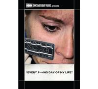 Every F Ing Day of My Life [USA] [DVD]