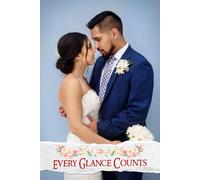 Every Glance Counts: An Intimate Companion for Capturing Each Moment and Detail in Your Journey to Forever