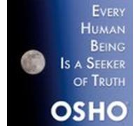 Every Human Being Is A Seeker Of Truth (audiolibro)