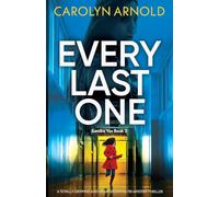 Every Last One: A totally gripping and heart-stopping FBI mystery thriller: 2 (Sandra Vos)