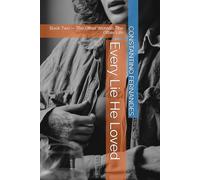 Every Lie He Loved: Book Two - The Other Woman, The Other Life