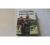 Every Living Thing by James Herriot (1992-09-01)