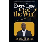 Every Loss Is Part Of the Win