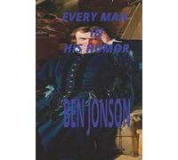 Every Man In His Humor