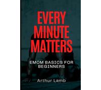 Every Minute Matters: EMOM Basics for Beginners