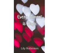Every Moment is Magic