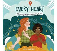 Every Neighbor: Knowing My Part in God's Plan (God Everywhere)