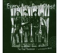 Every New Dead Ghost - The Final Ascension