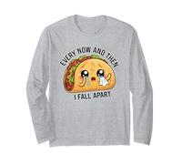Every Now And Then I Fall Apart Cute Food Funny Llorando Taco Manga Larga