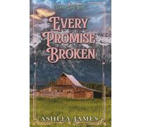 Every Promise Broken (Copper Lake)