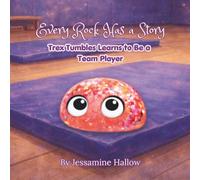 Every Rock Has a Story: Trex Tumbles Learns to be a Team Player