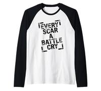 Every Scar A Battle Cry Arte Retro Envejecido Camiseta Manga Raglan