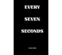 Every Seven Seconds
