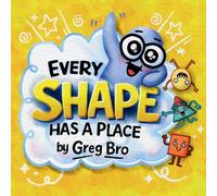 Every Shape Has a Place