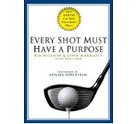 Every Shot Must Have A Purpose (ebook)