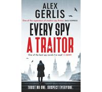 Every Spy a Traitor (Double Agent Series, 1)