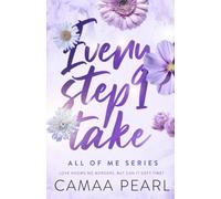Every Step I Take: A Brother's Best Friend Romance: 1 (All Of Me)