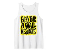 Every Tear A Wall We Survived Yellow Streetwear Art Camiseta sin Mangas