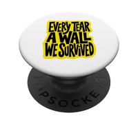 Every Tear A Wall We Survived Yellow Streetwear Art PopSockets PopGrip Adhesivo