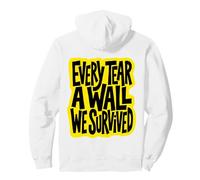 Every Tear A Wall We Survived Yellow Streetwear Art Sudadera con Capucha