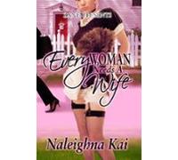 Every Woman Needs A Wife (ebook)