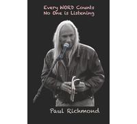 Every WORD Counts No One is Listening