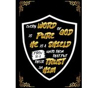 Every Word of God is Pure He is a Shield Unto Them That Put Their Trust in Him - Prov 30:5: Blank Prayer Journal with Dot Grid Pages for Bible Study