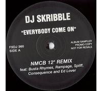 Everybody Come On - DJ Skribble 12"