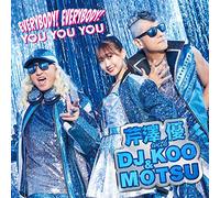 EVERYBODY! EVERYBODY! / YOU YOU YOU(CDのみ)