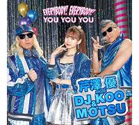 EVERYBODY! EVERYBODY! / YOU YOU YOU(CD+DVD)