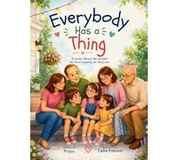 Everybody Has a Thing