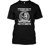 Everybody Has an Addiction Mine Just Happens to Be Patti Smith T-Tshirts Camisetas y Tops Black and White and Other(X-Large)