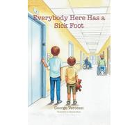 Everybody Here Has a Sick Foot