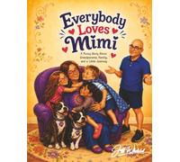 Everybody Loves Mimi: A Funny Story About Grandparents, Family, and a Little Jealousy (Poppy Stories)