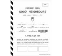 Everybody Needs Good Neighbours