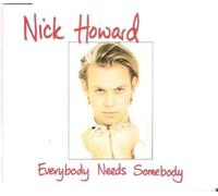 Everybody needs somebody [Single-CD]