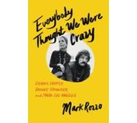 Everybody Thought We Were Crazy (ebook)