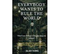 Everybody Wants To Rule The World: What if you were part of the very thing you avoided?